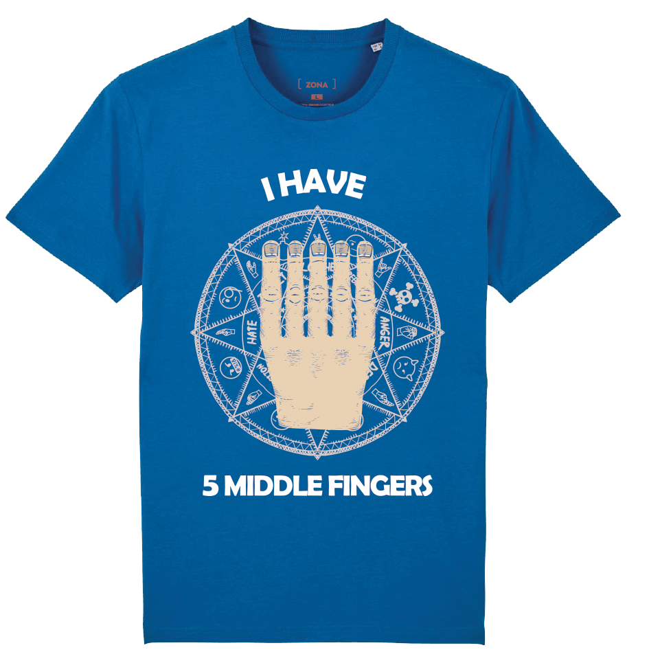 5 MIffle fingers BLUE 1 I have 5 middle fingers